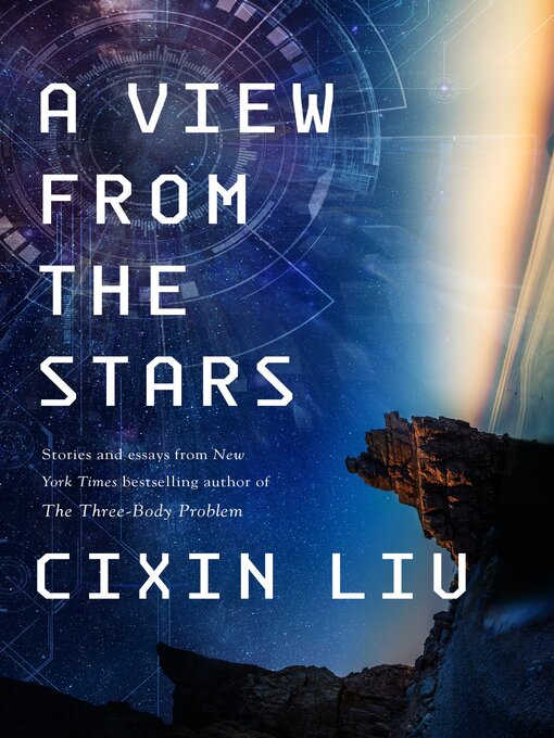 Title details for A View from the Stars by Cixin Liu - Available